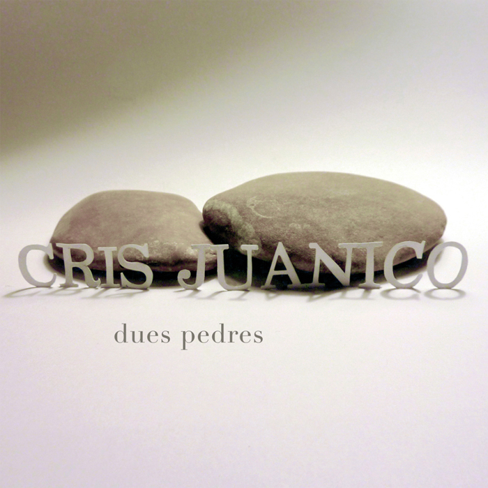 Cris Juanico - Dues Pedres
