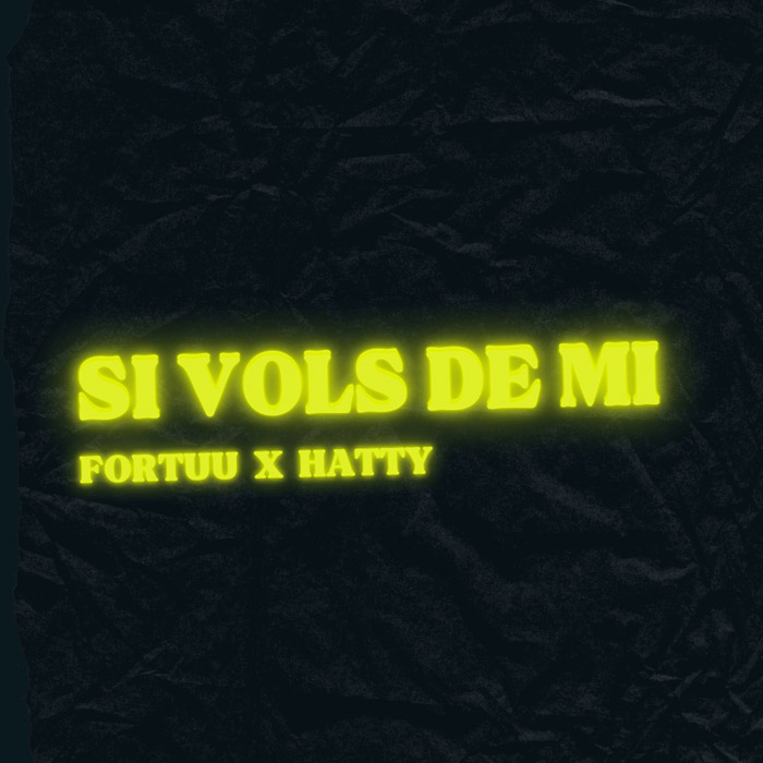 Fortuu, hatty - Si vols de mi (feat. Count Mode)