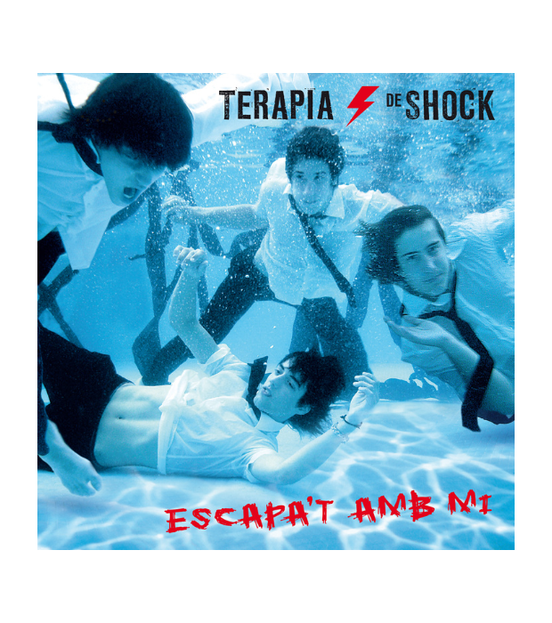 Teràpia de Shock - Escapa't amb mi111:294